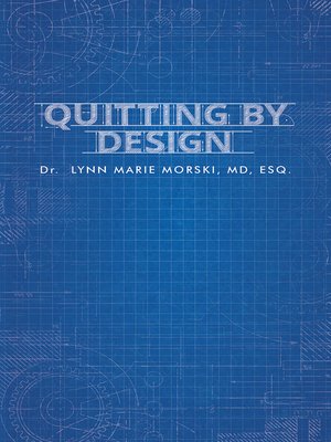 cover image of Quitting By Design